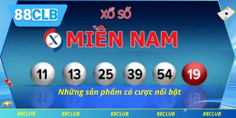 Những sản phẩm cá cược nổi bật
